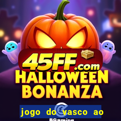 jogo do vasco ao vivo hd